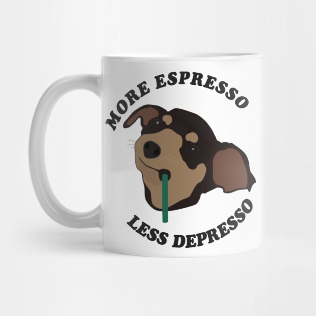 More Espresso Less Depresso by djhyman